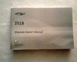 2018 Chevrolet Silverado Owner's Operator Manual User Guide