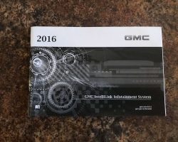 2016 GMC Canyon IntelliLink Infotainment System Manual