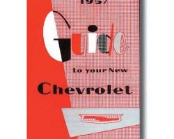 1957 Chevrolet Bel Air Owner's Operator Manual User Guide Reprint