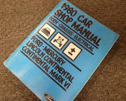 1980 Lincoln Continental Body, Chassis & Electrical Service Manual