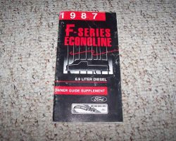 1987 Ford Econoline E-250 & E-350 6.9L Diesel Owner's Manual Supplement