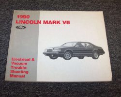 1990 Lincoln Mark VII Electrical Wiring Diagram Manual
