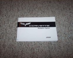2006 Chevrolet Corvette Navigation System Owner's Manual