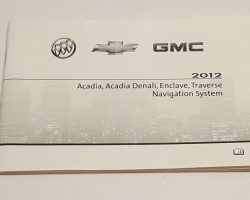 2012 Chevrolet Traverse Navigation System Owner's Manual