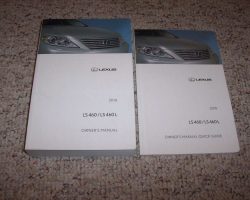 2010 Lexus LS460 & LS460L Owner's Manual Set