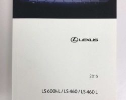 2015 Lexus LS600h L, LS460 & LS460L Navigation System Owner's Manual