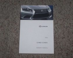 2016 Lexus LS460 & LS460L Owner's Manual