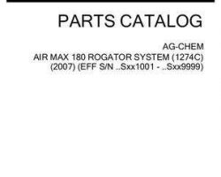 Ag-Chem 507586D1D Parts Book - 180 Air Max RoGator (1274C system, eff sn Sxxx1001, 2007)