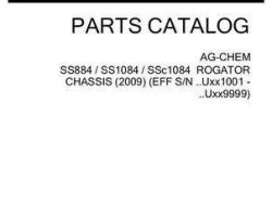 Ag-Chem 520362D1B Parts Book - SS884 / SS1084 / SSC1084 RoGator (chassis, eff sn Uxxx1001, 2009)
