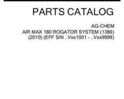 Ag-Chem 532063D1B Parts Book - 180 Air Max RoGator (1386 system, eff sn Vxxx1001, 2010)