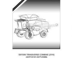 Gleaner 652034NAA Parts Book - S97 / S98 Combine (eff 2016, GHTVx101)
