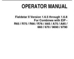 Gleaner 700733117B Operator Manual - Fieldstar 2 (combine w/ series 2.5 cab, ver 1.6.5 - 1.6.9)