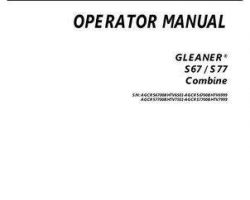Gleaner 700735858E Operator Manual - S67 / S77 Combine (eff sn BHTVx501, 2011)