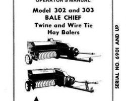 Allis Chalmers 70828163 Operator Manual - 302 / 303 Bale Chief Baler (twine & wire tie, eff sn 6901)