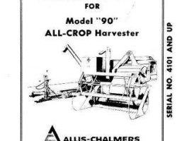 Allis Chalmers 70828308 Operator Manual - 90 All Crop Harvester (eff sn 4101)