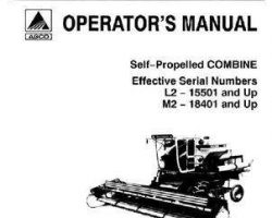 Gleaner 71301397 Operator Manual - L2 (eff sn 15501-17500) / M2 (eff sn 18401-19900) Combine