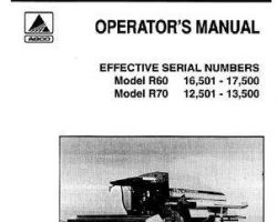 Gleaner 71360307 Operator Manual - R60 (eff sn 16501-17500) / R70 (eff sn 12501-13500) Combine