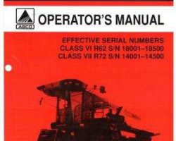 Gleaner 71367180 Operator Manual - R62 (eff sn 18001-18500) / R72 (eff sn 14001-14500) Combine