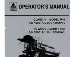 Gleaner 71372370 Operator Manual - R42 (eff sn 45001-45999) / R52 (eff sn 55001-55999) Combine