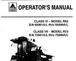 Gleaner 71372371 Operator Manual - R62 (eff sn 65001-65999) / R72 (eff sn 75001-75999) Combine