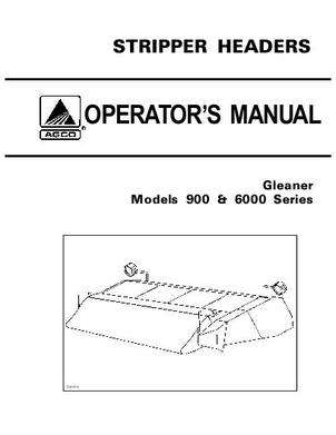 Gleaner 71379531B Operator Manual - 900 Series / 6000 Series Stripper Header (eff sn HM45101, 2003)