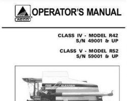 Gleaner 71385032 Operator Manual - R42 (eff sn 49001-HKxx001) / R52 (eff sn 59001-HKxx001) Combine
