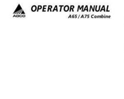Gleaner 71421598B Operator Manual - A65 / A75 Combine (eff sn HTxx101, 2008)