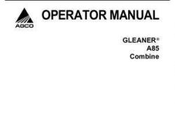 Gleaner 71421599B Operator Manual - A85 Combine (eff sn HTxx101, 2008)
