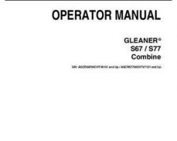 Gleaner 71456550C Operator Manual - S67 / S77 Combine (eff sn CHTVx101, 2012)