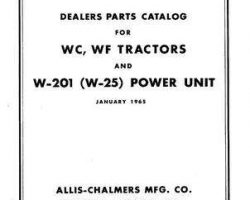 Allis Chalmers 79009413 Parts Book - WC / WF Tractor / W-201 / W-25 Power Unit