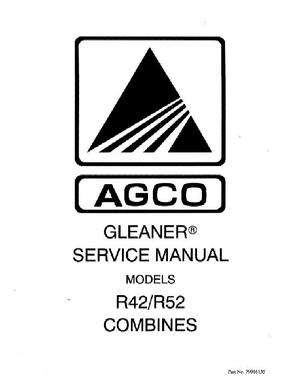 Gleaner 79016135 Service Manual - R42 / R52 Combine (packet)