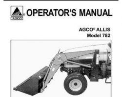 AGCO Allis 79017923 Operator Manual - 782 Loader