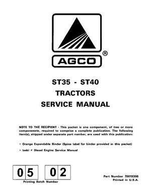 AGCO 79019398 Service Manual - ST35 / ST40 Compact Tractor (prior sn 'L') (packet)