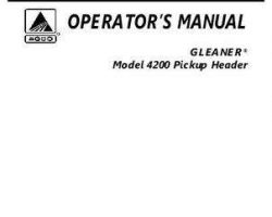 Gleaner 79023667A Operator Manual - 4200 Pickup Header (eff sn SP41501, 2005)