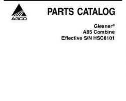 Gleaner 79024154C Parts Book - A85 Combine (eff sn HSC8101, 2007)