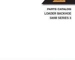 Parts Catalog for Case Loader backhoes model 580M SERIES 3