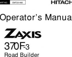Operators Manuals for Hitachi Zaxis-3 Series model Zaxis370f-3 Road Builders