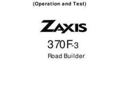Test Manuals for Hitachi Zaxis-3 Series model Zaxis370f-3 Road Builders