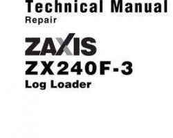 Repair Manuals for Hitachi Zaxis-3 Series model Zaxis240f-3 Log Loaders