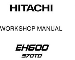 Workshop for Hitachi Eh Series model Eh600 Construction And Mining