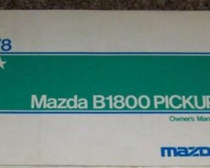 1978 Mazda B1800 Pickup Truck Owner's Manual