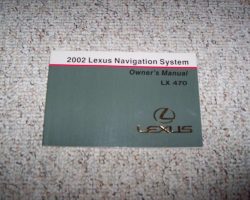 2002 Lexus LX470 Navigation System Owner's Manual