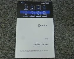 2015 Lexus NX300h & NX200t Navigation System Owner's Manual