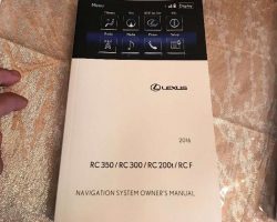 2016 Lexus RC350, RC300, RC200t & RCF Navigation System Owner's Manual