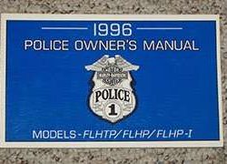 1996 Harley Davidson FLHTP, FLHP & FLHP-I Police Models Owner's Manual