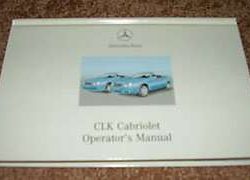 2001 Mercedes Benz CLK-Class CLK320 & CLK430 Cabriolet Convertible Owner's Operator Manual User Guide
