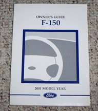 2001 Ford F-150 Truck Owner's Operator Manual User Guide