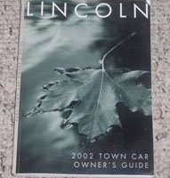 2002 Lincoln Town Car Owner's Operator Manual User Guide