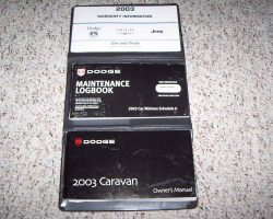 2003 Dodge Caravan & Grand Caravan Owner's Operator Manual User Guide Set