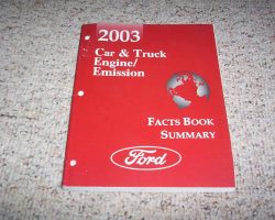 2003 Ford F-250 Truck Engine/Emissions Facts Book Summary